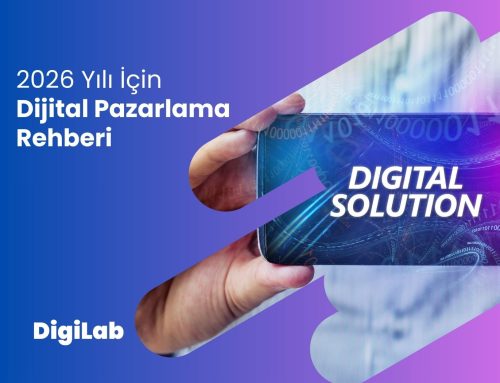 2026 Dijital Pazarlama Rehberi